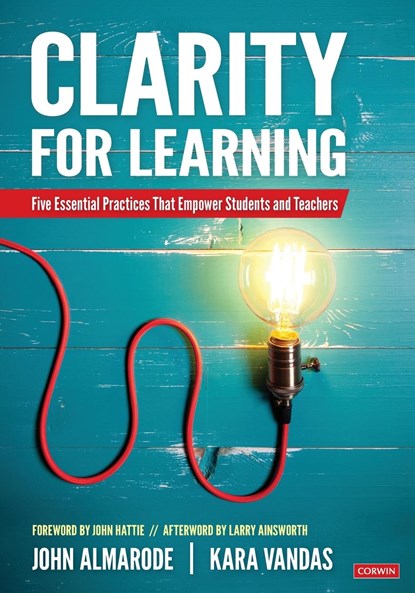Clarity for Learning, John T. Almarode ; Kara L. Vandas - Paperback - 9781506384696