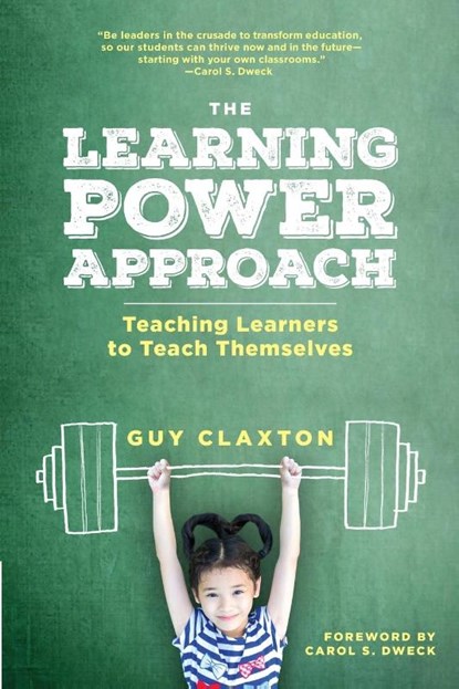 The Learning Power Approach, Guy Claxton - Paperback - 9781506388700