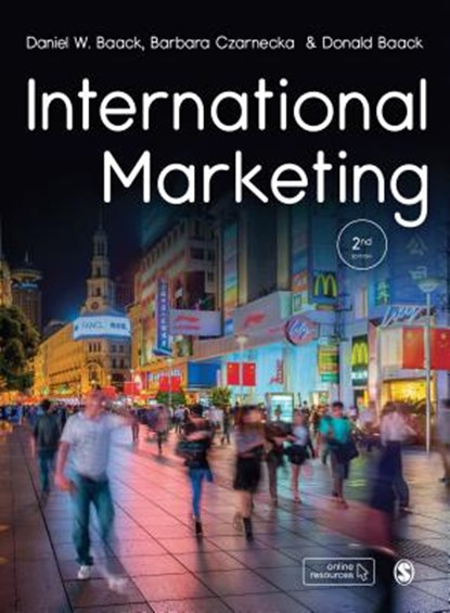 International Marketing, Daniel W. Baack ; Barbara Czarnecka ; Donald E. Baack - Paperback - 9781506389226