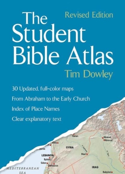 The Student Bible Atlas, Tim Dowley - Paperback - 9781506400105