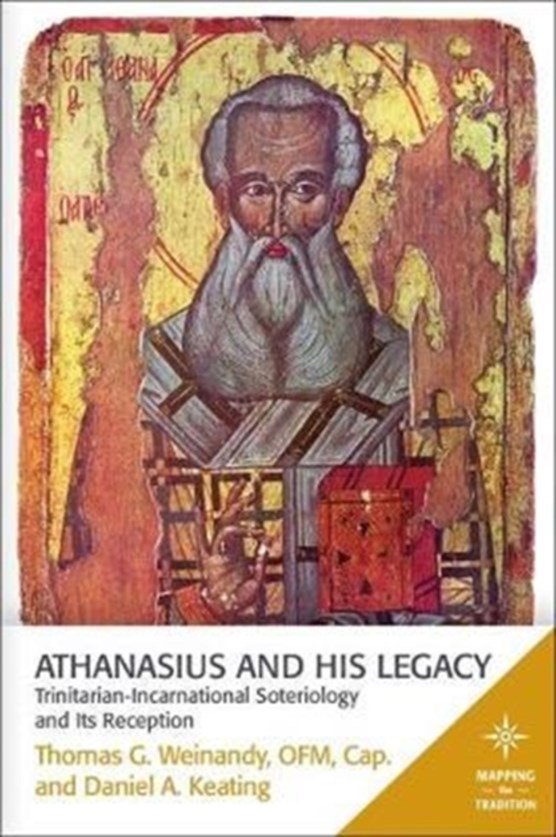 Athanasius and His Legacy
