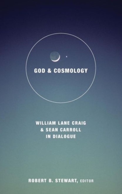 God and Cosmology, Robert B. Stewart - Gebonden - 9781506410777
