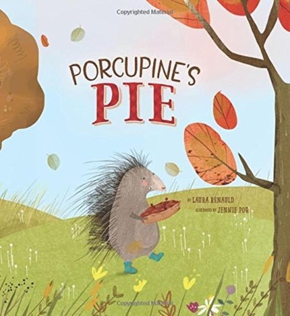 Porcupine's Pie, Laura Renauld - Gebonden - 9781506431802