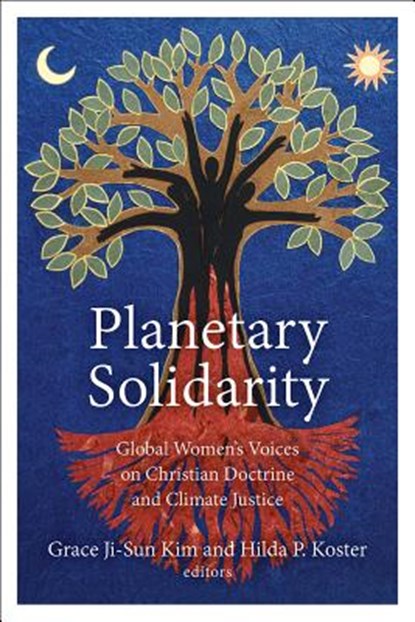 Planetary Solidarity, Grace Ji-Sun Kim ; Hilda P. Koster - Gebonden - 9781506432625