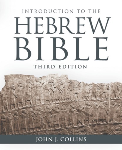 Introduction to the Hebrew Bible, John J. Collins - Paperback - 9781506445984
