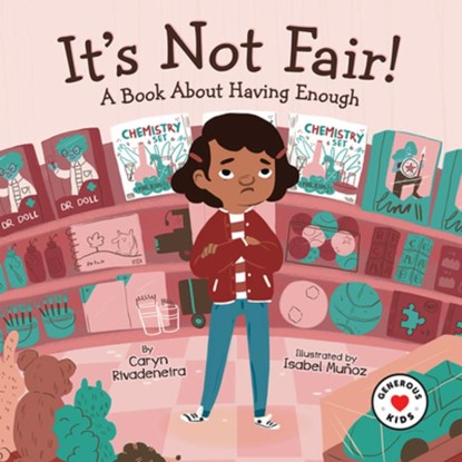 It's Not Fair!, Caryn Rivadeneira - Gebonden - 9781506446806