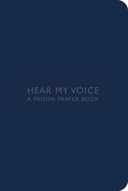 Hear My Voice: A Prison Prayer Book, Mitzi Budde - Paperback - 9781506449609