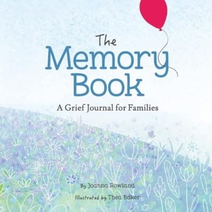 The Memory Book, ROWLAND,  Joanna ; Baker, Thea - Gebonden - 9781506457819
