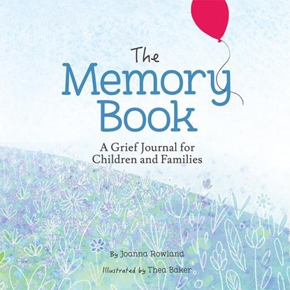 The Memory Book, Rowland Joanna ; Baker Thea - Gebonden - 9781506457819