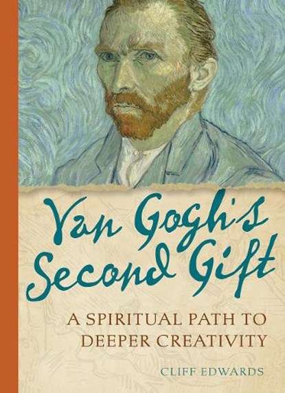 Van Gogh's Second Gift, Cliff Edwards - Paperback - 9781506462356