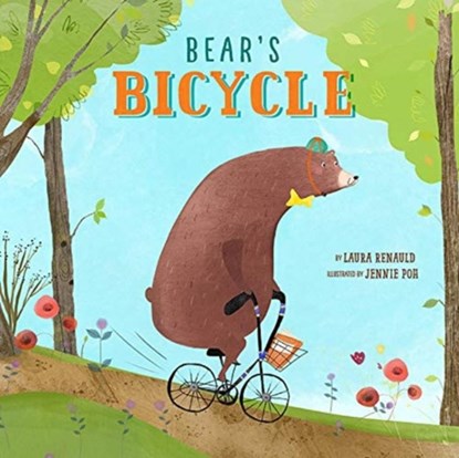 Bear's Bicycle, Renauld Laura ; Poh Jennie - Paperback - 9781506465692