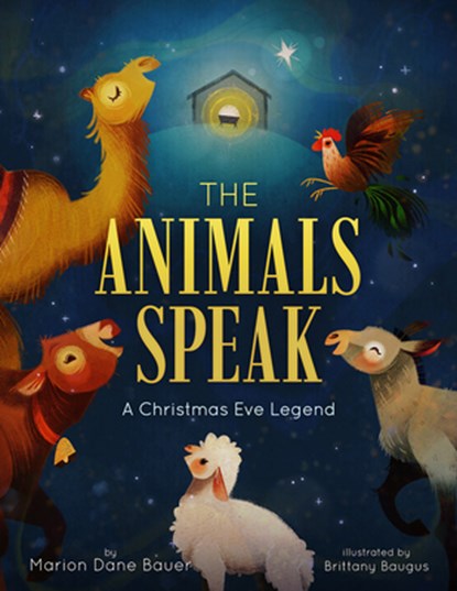 The Animals Speak, Marion Dane Bauer - Gebonden - 9781506466439