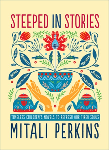 Steeped in Stories, Mitali Perkins - Gebonden - 9781506469102