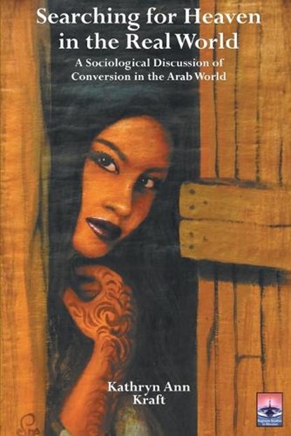 Searching for Heaven in the Real World, Kathryn Ann Kraft - Paperback - 9781506477329