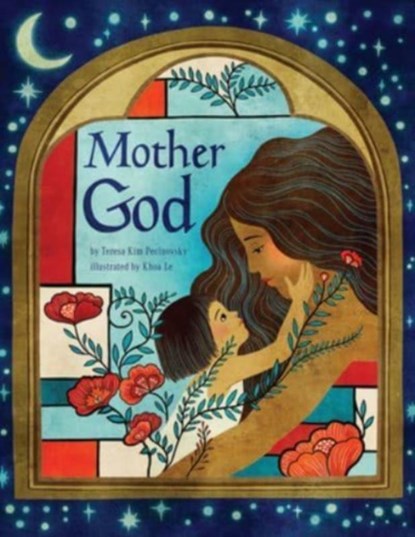 Mother God, Teresa Kim Pecinovsky - Gebonden - 9781506479019