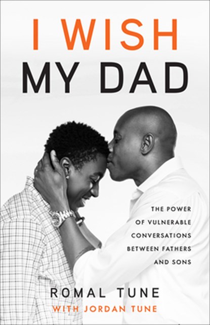 I WISH MY DAD, Romal Tune - Gebonden - 9781506481579