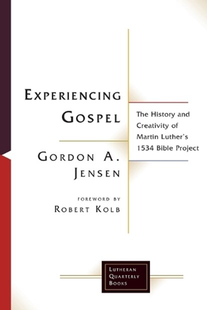 Experiencing Gospel, Gordon A. Jensen - Paperback - 9781506482941