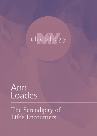 The Serendipity of Life's Encounters, LOADES,  Ann - Paperback - 9781506484457