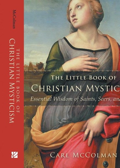 The Little Book of Christian Mysticism, Carl Mccolman - Paperback - 9781506485232