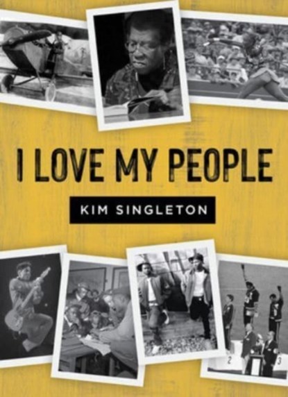 I Love My People, Kim Singleton - Gebonden - 9781506486710