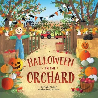 Halloween in the Orchard, Phyllis Alsdurf - Gebonden - 9781506487687