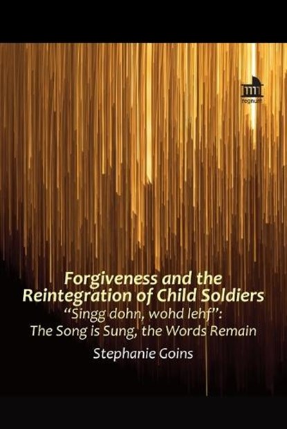 FORGIVENESS & THE REINTEGRATIO, GOINS,  Stephanie - Paperback - 9781506489025