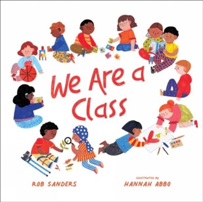 We Are a Class, Rob Sanders - Gebonden - 9781506489216