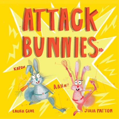 Attack Bunnies, Laura Gehl - Gebonden - 9781506492254