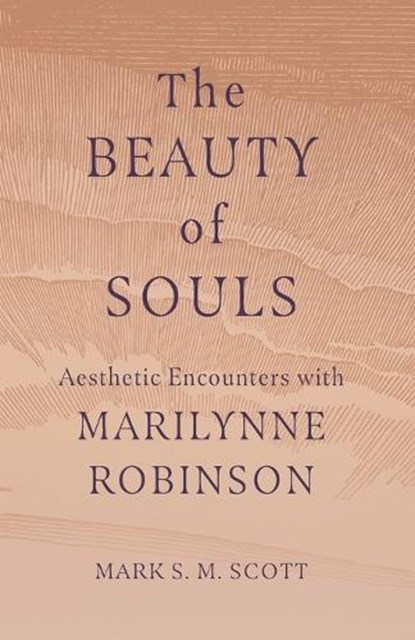 The Beauty of Souls, Mark S. M. Scott - Paperback - 9781506495644