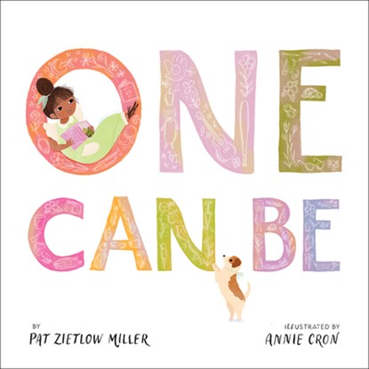 One Can Be, Pat Zietlow Miller - Gebonden - 9781506499932