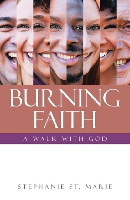 Burning Faith, Stephanie St Marie - Paperback - 9781506553207