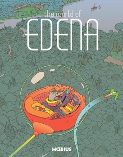 Moebius Library: The World of Edena, Moebius - Gebonden Gebonden - 9781506702162