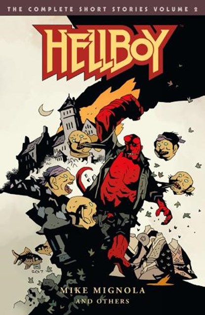 Hellboy: The Complete Short Stories Volume 2, Mike Mignola ; Scott Hampton ; P. Craig Russel - Paperback - 9781506706658