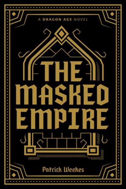 DRAGON AGE THE MASKED EMPIRE D, Patrick Weekes - Gebonden - 9781506708263