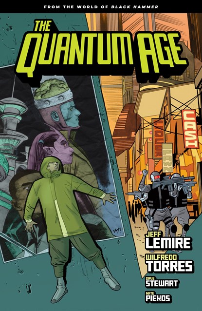 Quantum Age: From The World Of Black Hammer Volume 1, Jeff Lemire - Paperback - 9781506708416