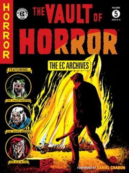 The EC Archives: The Vault of Horror Volume 5, Bill Gaines ; Johnny Craig ; Feldstein ; Carl Wessler - Ebook - 9781506708812