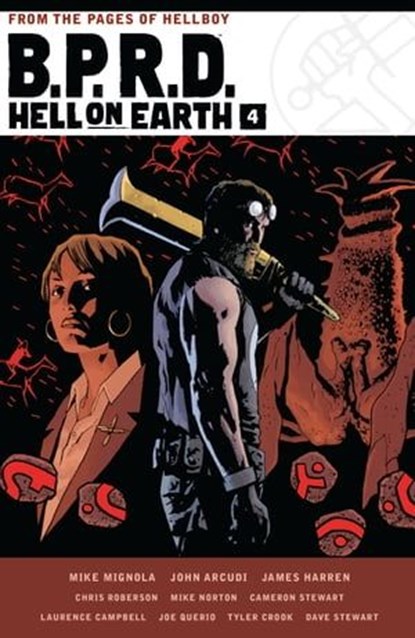 B.P.R.D. Hell on Earth Volume 4, Mike Mignola ; James Harren ; Chris Roberson - Ebook - 9781506709338
