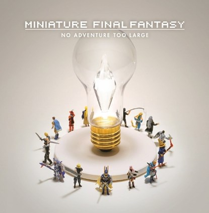 Miniature Final Fantasy, Square Enix ; Tatsuya Tanaka - Gebonden - 9781506713533