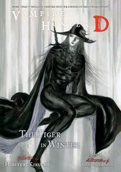 Vampire Hunter D Volume 28: The Tiger in Winter, Hideyuki Kikuchi - Ebook - 9781506714318