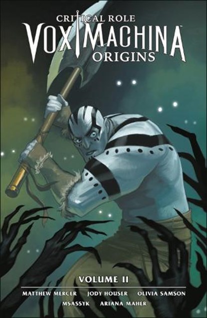 Critical Role: Vox Machina Origins Volume II, Matthew Mercer ; Jody Houser - Paperback - 9781506714493