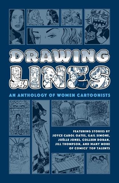 Drawing Lines: An Anthology of Women Cartoonists, Joyce Carol Oates ; Gail Simone ; Colleen Coover - Gebonden - 9781506716886