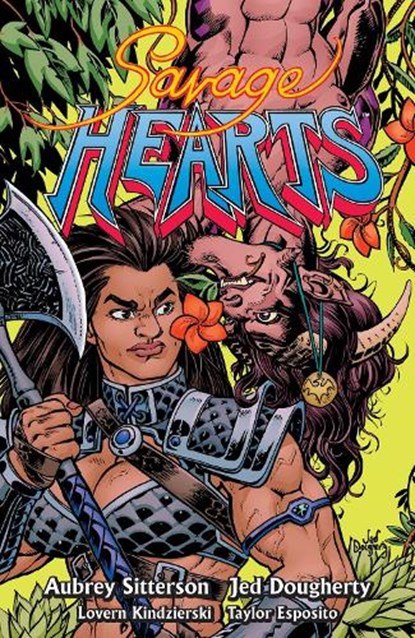 Savage Hearts, Aubrey Sitterson ; Jed Dougherty ; Lovern Kindzierski - Paperback - 9781506718811