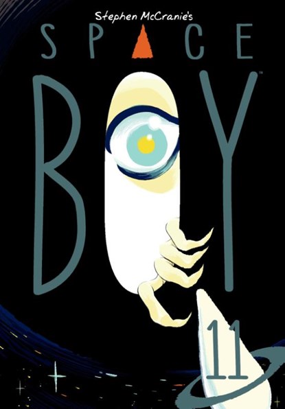Stephen McCranie's Space Boy Volume 11, Stephen Mccranie ; Stephen McCranie - Paperback - 9781506718859