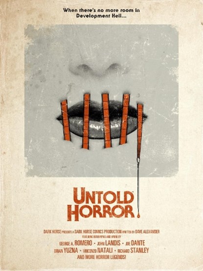 Untold Horror, George A. Romero ; John Landis ; Dave Alexander - Gebonden - 9781506719023