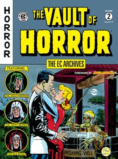 The EC Archives: The Vault of Horror Volume 2, Bill Gaines ; Al Feldstein ; Johnny Craig - Paperback - 9781506721217