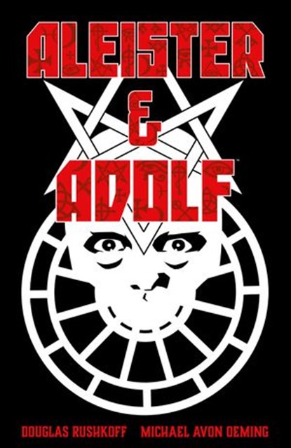Aleister & Adolf, Douglas Rushkoff - Ebook - 9781506722061