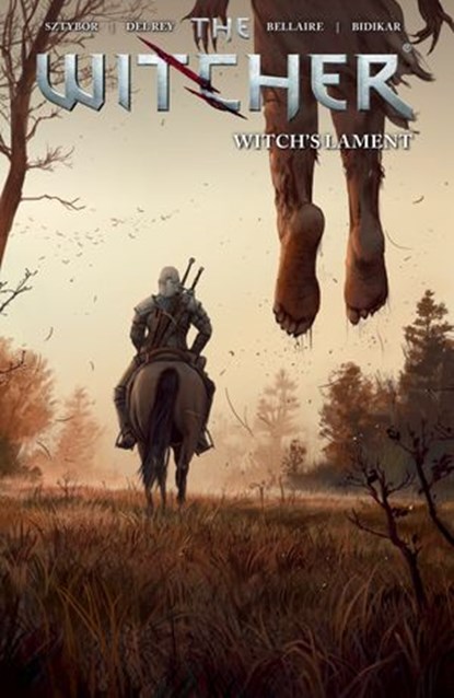 The Witcher Volume 6: Witch's Lament, Bartosz Sztybor - Ebook - 9781506722245