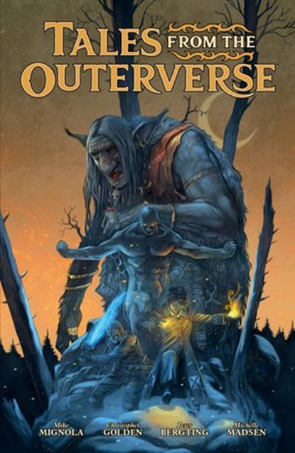 Tales from the Outerverse, Mike Mignola ; Christopher Golden - Ebook - 9781506722986