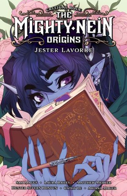 Critical Role: The Mighty Nein Origins--Jester Lavorre, Sam Maggs ; Laura Bailey ; Matthew Mercer - Ebook - 9781506723860
