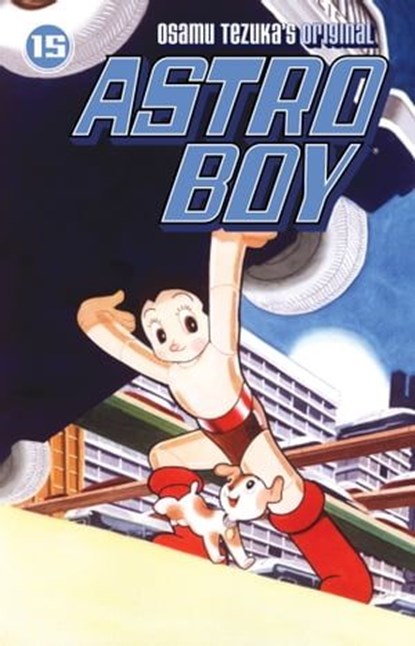 Astro Boy Volume 15, Osamu Tezuka - Ebook - 9781506724096